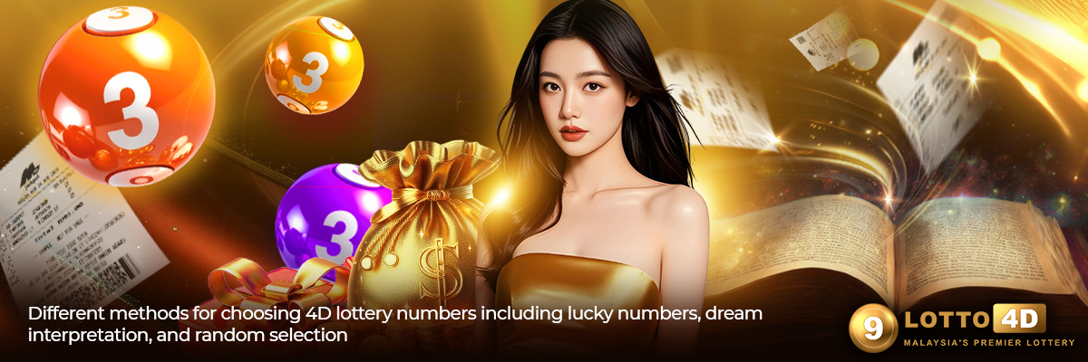 Different methods for choosing 4D lottery numbers including lucky numbers, dream interpretation, and random selection