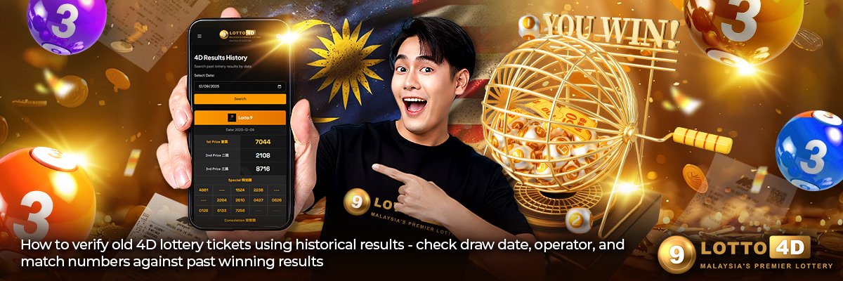How to verify old 4D lottery tickets using historical results - check draw date, operator, and match numbers against past winning results